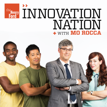 The Henry Ford’s Innovation Nation
