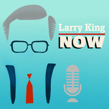 Larry King Now